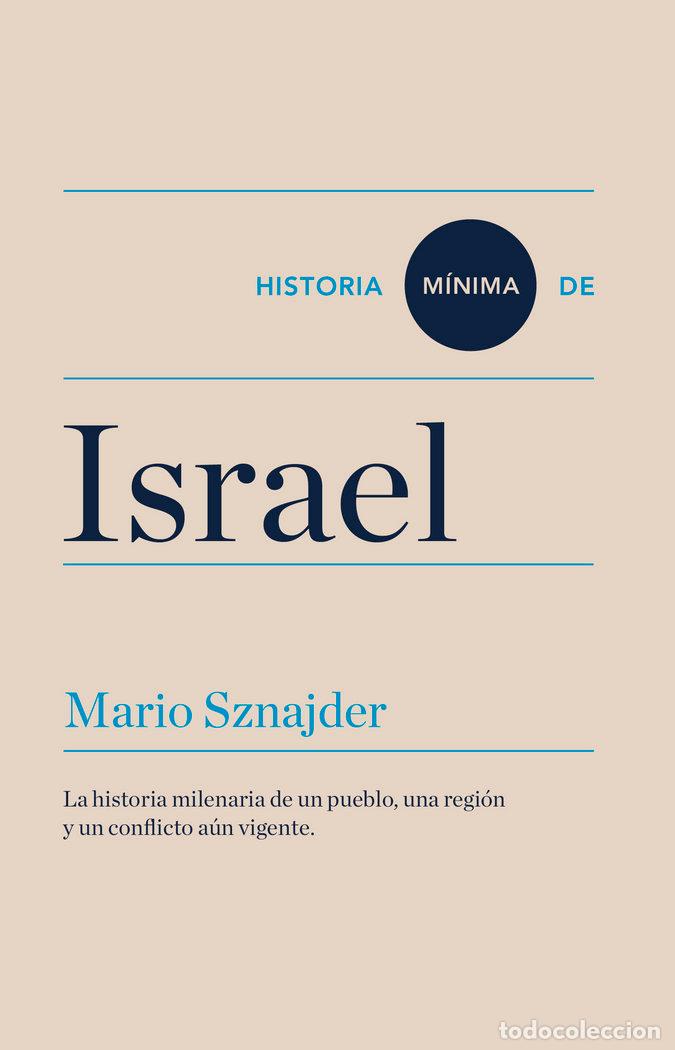 Libros: HISTORIA MINIMA DE ISRAEL - SZNAJDER, MARIO