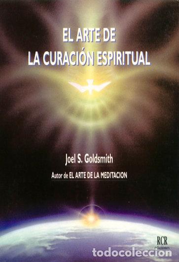 books: ARTE CURACION ESPIRITUAL - GOLDSMITH, JOEL S.