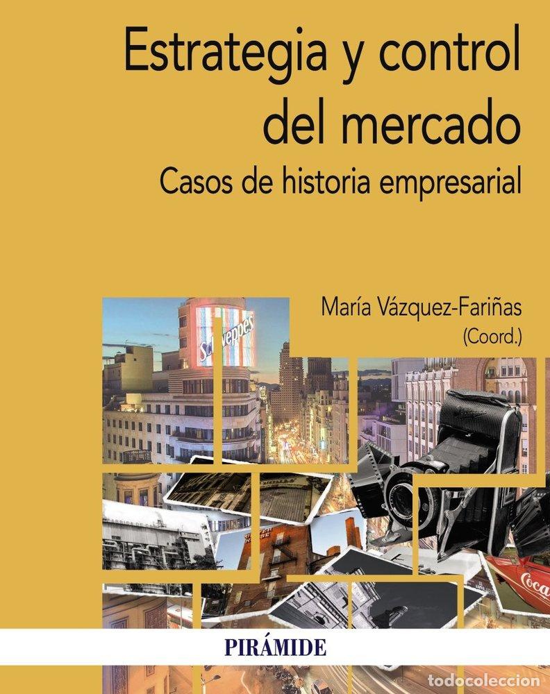 Livres: ESTRATEGIA Y CONTROL DEL MERCADO - VAZQUEZ-FARI&Ntilde;AS, MARIA