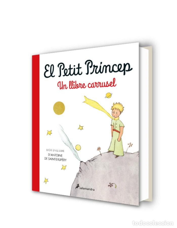 Libros: EL PETIT PRINCEP UN LLIBRE CARRUSEL - SAINT-EXUPERY, ANTOINE DE