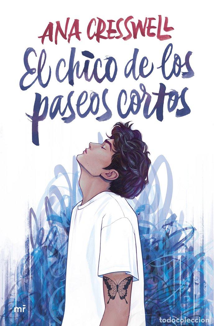 Libros: EL CHICO DE LOS PASEOS CORTOS - ANA CRESSWELL (@BE.BETWEENBOOKS)