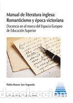 Libros: MANUAL DE LITERATURA INGLESA ROMANTICISMO Y EPOCA VICTORIAN - PABLO RUANO