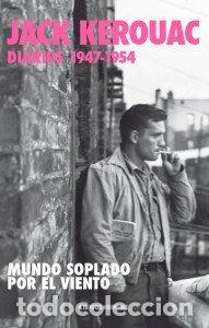 Libros: DIARIOS 1947-1954 - JACK KEROUAC