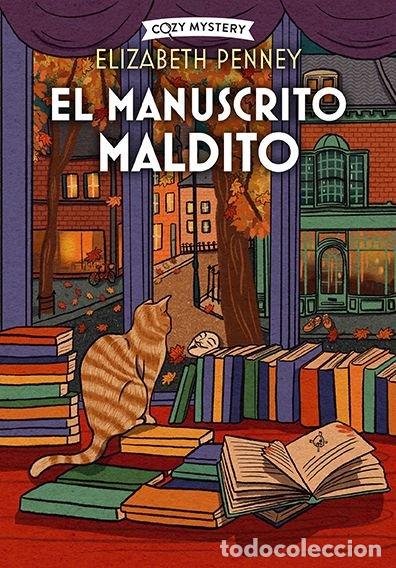 Libros: EL MANUSCRITO MALDITO COZY MYSTERY - PENNEY, ELIZABETH