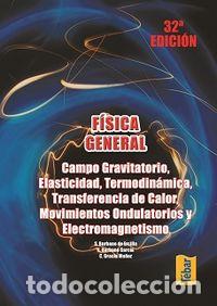 Libros: FISICA GENERAL. CAMPO GRAVITATORIO, ELASTICIDAD, TERMODINAMI - BURBANO, SANTIAGO