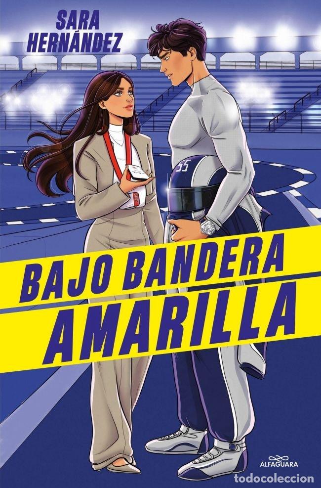 Libros: BAJO BANDERA AMARILLA - SARA HERNANDEZ FERREIRO