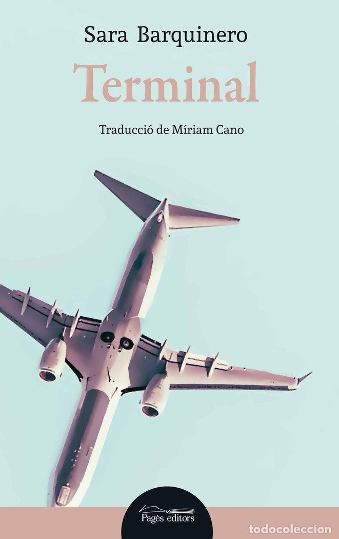 Libros: TERMINAL - BARQUINERO DEL TORO, SARA