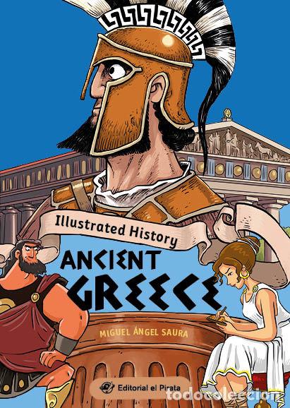 B&uuml;cher: ILLUSTRATED HISTORY ANCIENT GREECE - SAURA, MIGUEL ANGEL