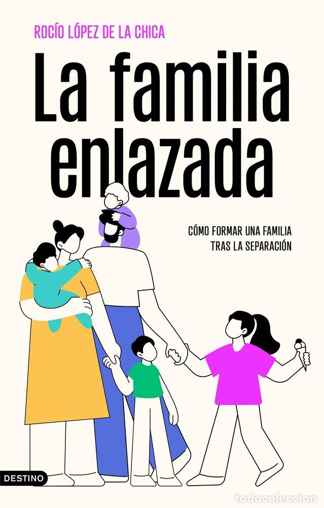 Libri: LA FAMILIA ENLAZADA - ROCIO LOPEZ DE LA CHICA