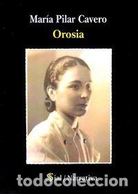 Libros: OROSIA - CAVERO, MARIA PILAR