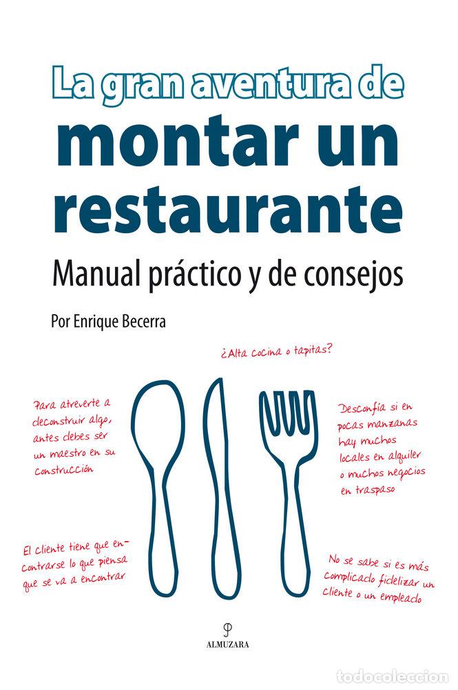 Libros: GRAN AVENTURA DE MONTAR UN RESTAURANTE,LA - BECERRA, ENRIQUE