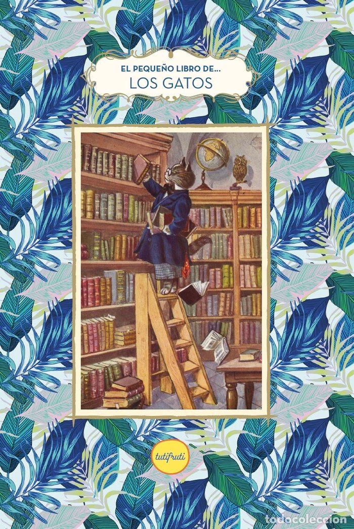 Libros: PEQUE&Ntilde;O LIBRO DE LOS GATOS,EL - BULARD-CORDEAU, BRIGITTE
