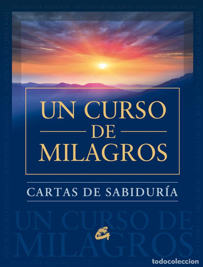Libros: UN CURSO DE MILAGROS CARTAS DE SABIDURIA - AA.VV
