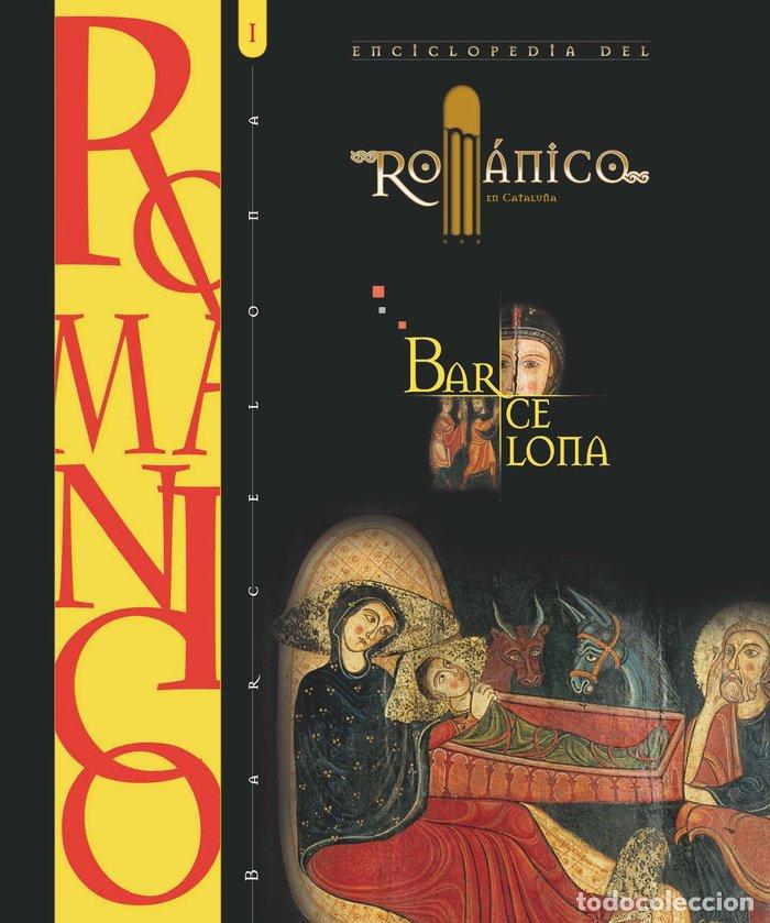 Livros: ENCICLOPEDIA DEL ROMANICO BARCELONA I - AA.VV.