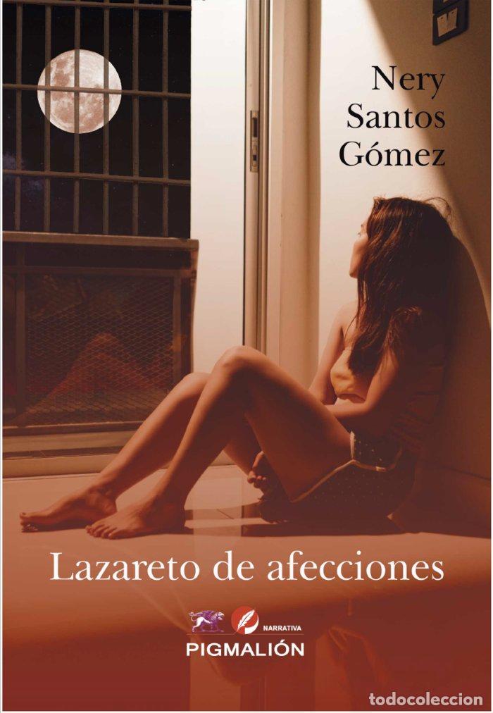 Libri: LAZARETO DE AFECCIONES - SANTOS G&oacute;MEZ, NERY