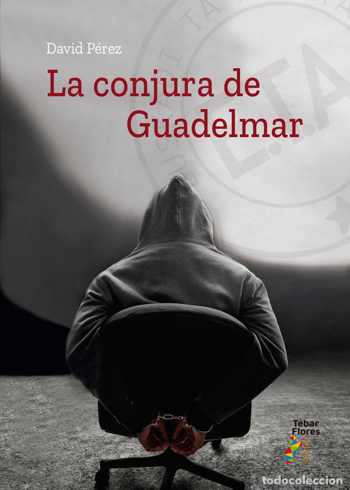 B&uuml;cher: LA CONJURA DE GUADELMAR - DAVID PEREZ