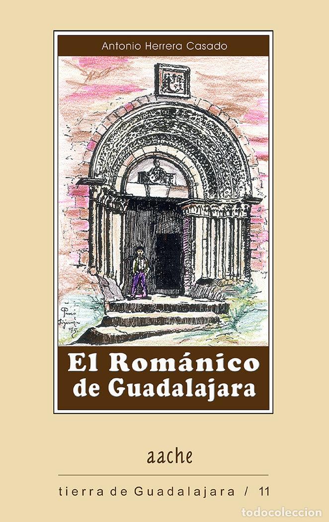 Libri: ROMANICO DE GUADALAJARA,EL - HERRERA, A.