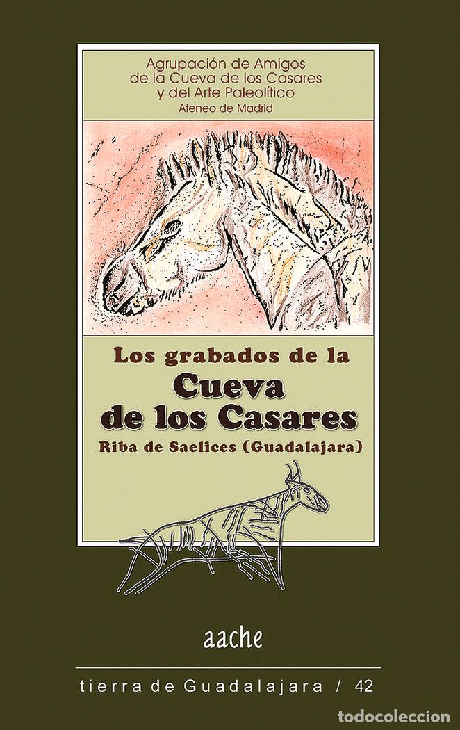 Libri: GRABADOS DE LA CUEVA DE LOS CASARE 2&ordf;ED - AGRUPACION AMIGOS CUEVA CASARES ARTE