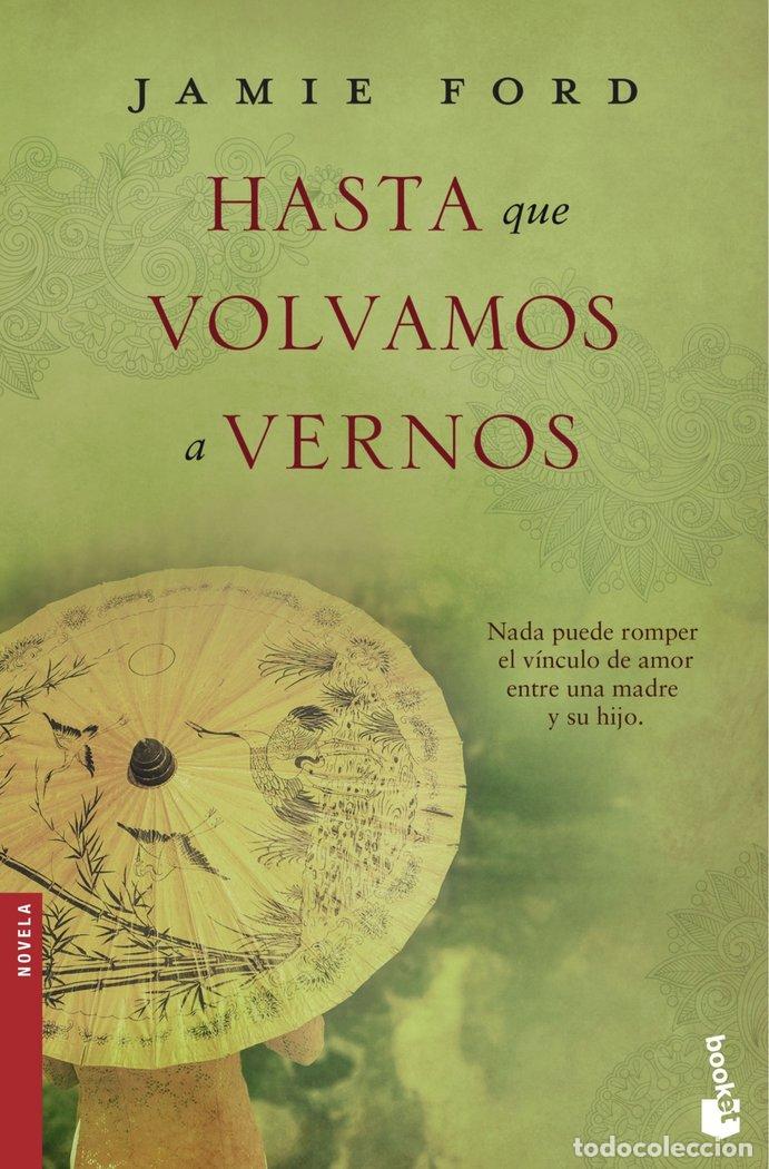 Libros: HASTA QUE VOLVAMOS A VERNOS - FORD, JAMIE