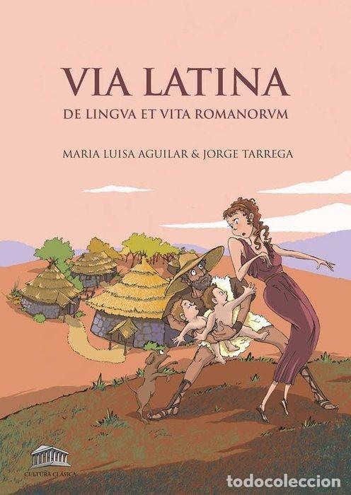 Libri: VIA LATINA - AGUILAR GARCIA, MARIA LUISA