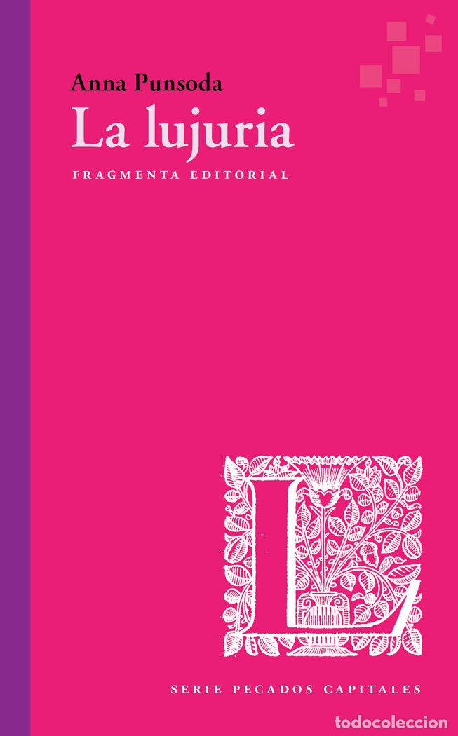 Libri: LUJURIA,LA - PUNSODA RICART, ANNA