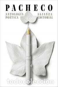 Libri: Antologia poetica - Pacheco, Jose Emilio