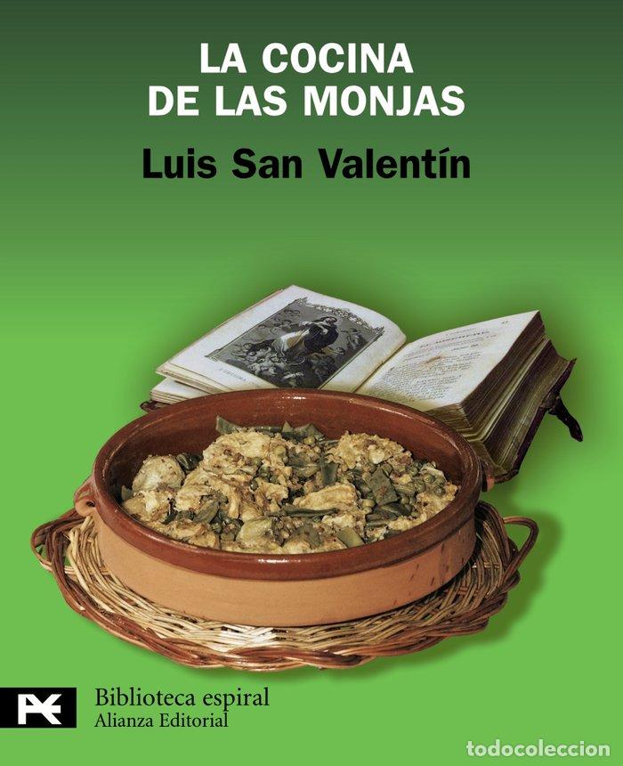B&uuml;cher: COCINA DE LAS MONJAS,LA NE - SAN VALENTIN BLANCO, LUIS