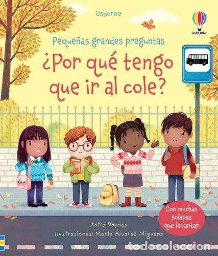 Livros: POR QUE TENGO QUE IR AL COLE PEQ GRAN - AA.VV