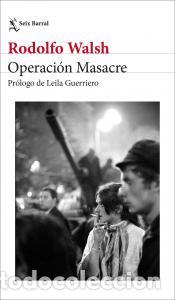 Livres: Operacion masacre - Walsh, Rodolfo