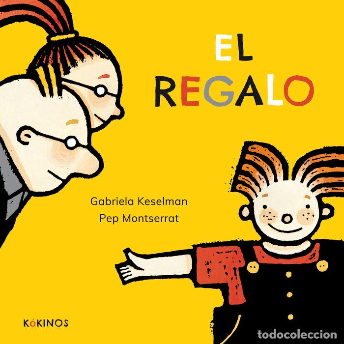 Livros: REGALO,EL - KESELMAN, GABRIELA