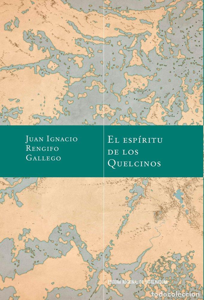 Libros: EL ESPIRITU DE LOS QUELCINOS - RENGIFO GALLEGO, JUAN IGNACIO