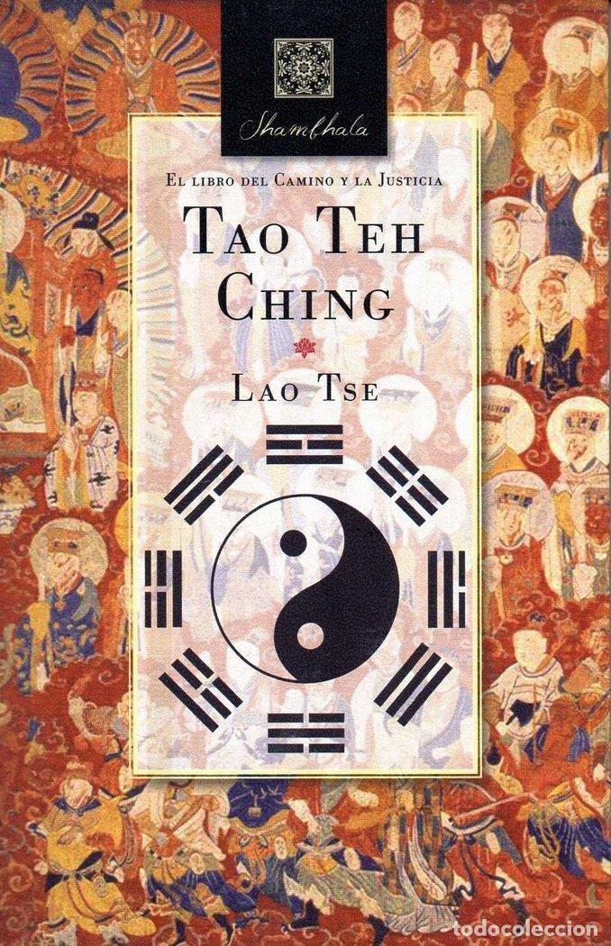 Libros: TAO TEH CHING EL LIBRO DEL CAMINO Y LA JUSTICIA - TSE, LAO