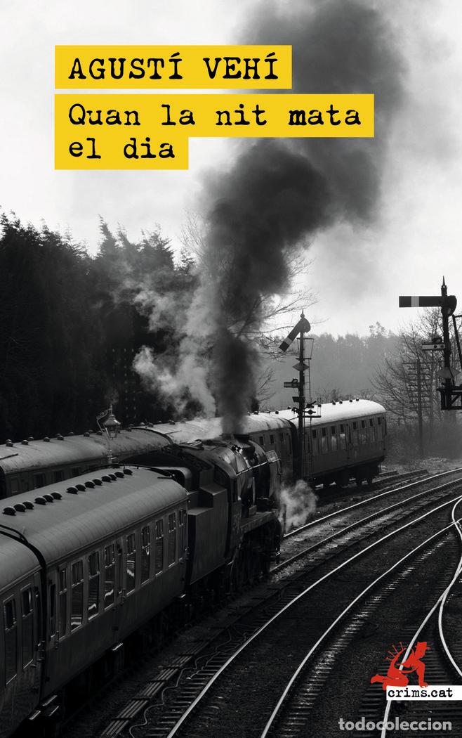 Libros: QUAN LA NIT MATA EL DIA - VEHI, AGUSTI