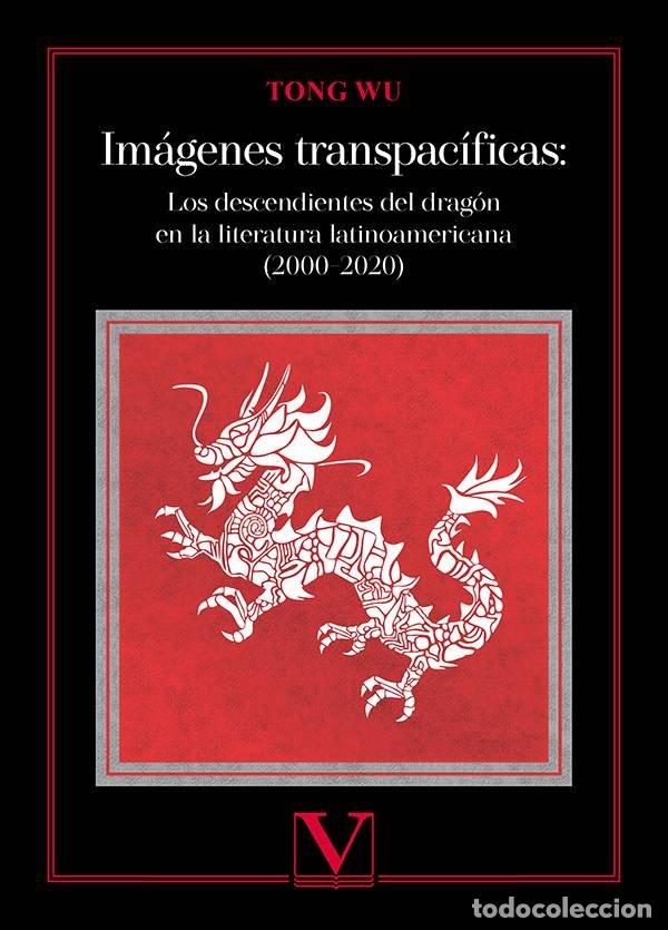 Libros: IMAGENES TRANSPACIFICAS - WU, TONG