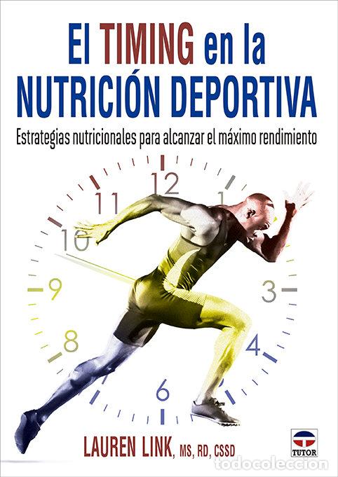 Libros: EL TIMING EN LA NUTRICION DEPORTIVA - LAUREN LINK