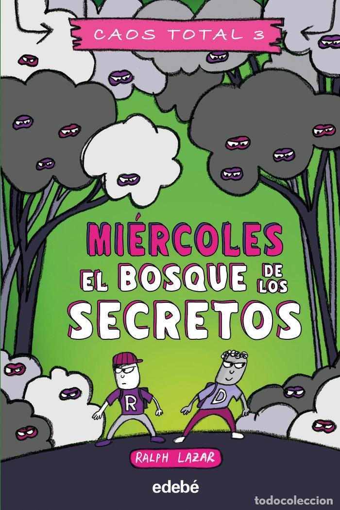 B&uuml;cher: MIERCOLES EL BOSQUE DE LOS SECRETOS - LAZAR, RALPH