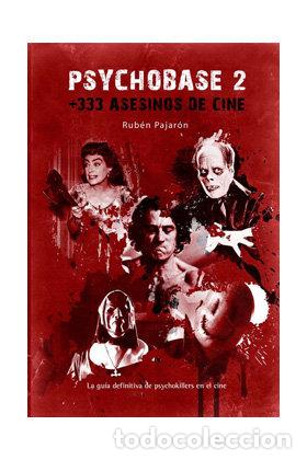 Livros: PSYCHOBASE 2 + 333 ASESINOS DE CINE - PAJARON, RUBEN