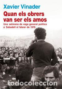 B&uuml;cher: QUAN ELS OBRERS VAN SER ELS AMOS - VINADER SANCHEZ, XAVIER