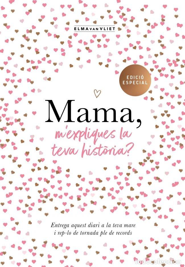Libros: MAMA M'EXPLIQUES LA TEVA HISTORIA - VAN VLIET, ELMA