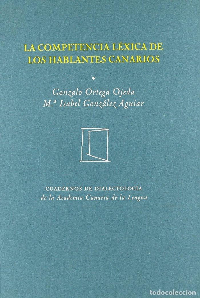 Libros: COMPETENCIA LEXICA DE LOS HABLANTES,LA - ORTEGA OJEDA, GONZALO