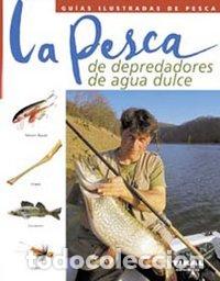Libros: PESCA DE DEPREDADORES DE AGUA DULCE - AA.VV