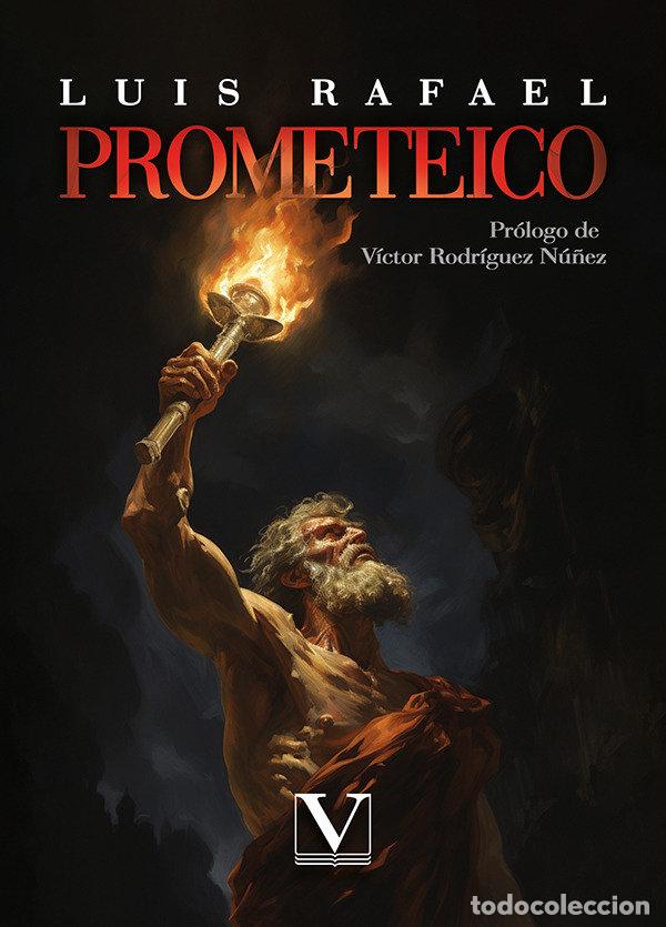 Libri: PROMETEICO - LUIS RAFAEL