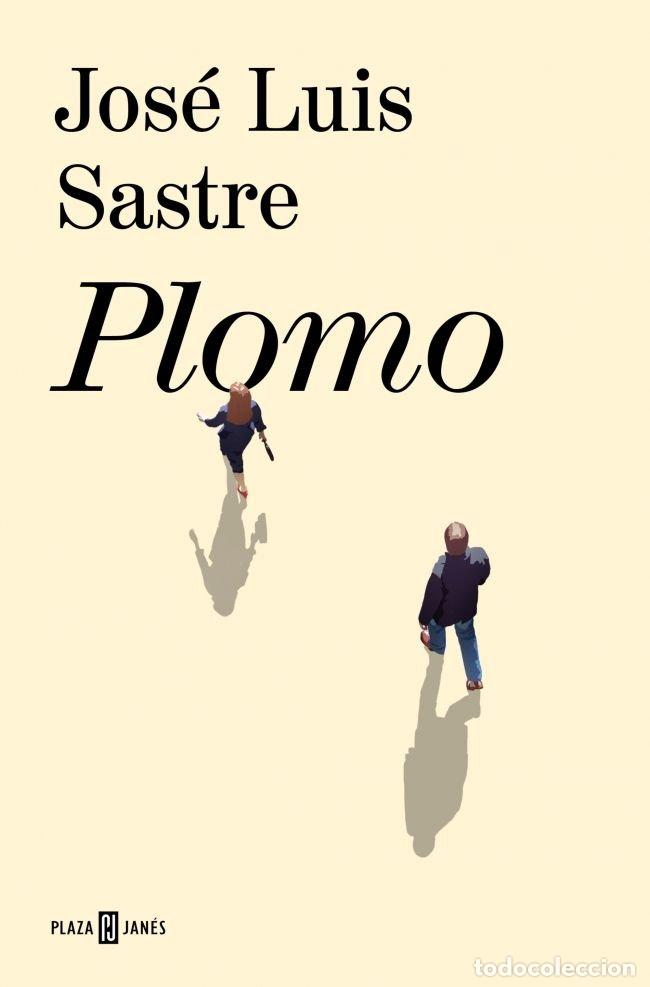 Libri: PLOMO - JOSE LUIS SASTRE