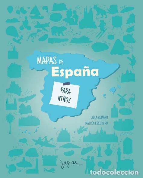 Livres: MAPAS DE ESPA&Ntilde;A PARA NI&Ntilde;OS - ESCUDERO
