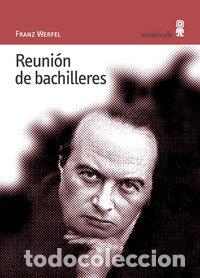Livres: REUNION DE BACHILLERES - WERFEL, FRANZ