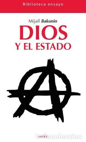 Libros: DIOS Y EL ESTADO - BAKUNIN, MIJAIL