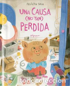 Libros: Una causa (no tan) perdida - Sala, Felicita