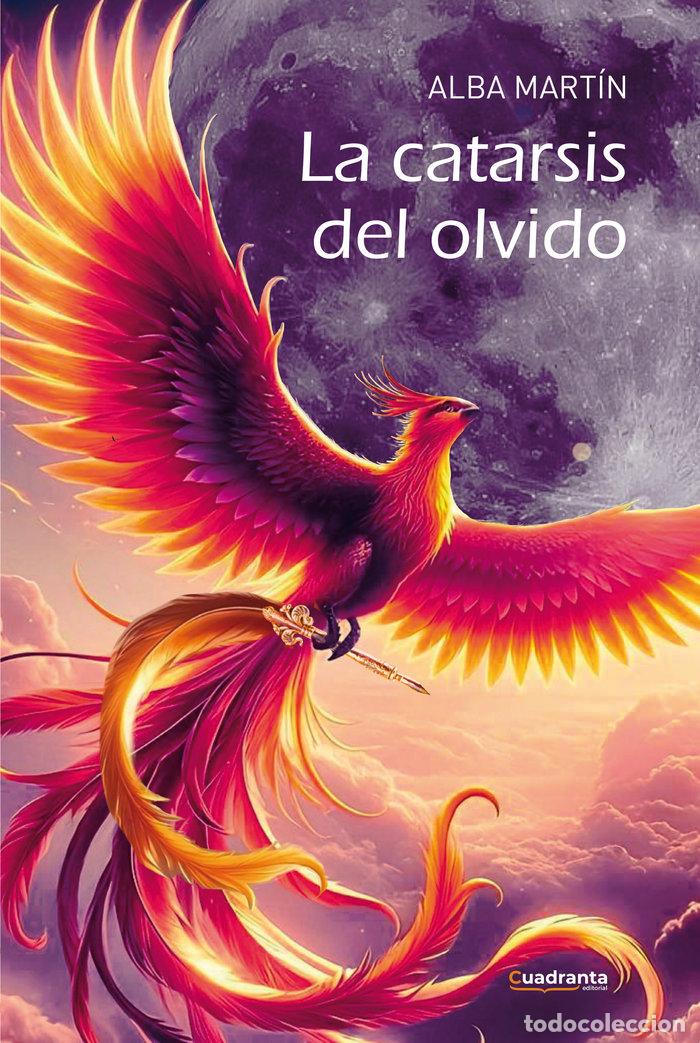 Libros: LA CATARSIS DEL OLVIDO - MARTIN, ALBA