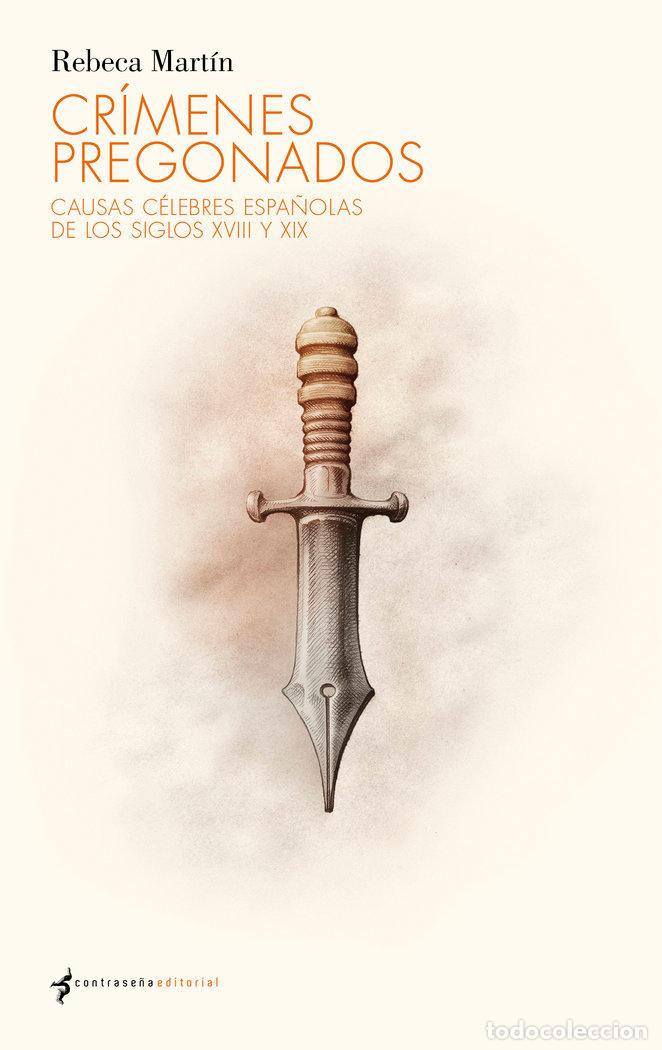 Libros: CRIMENES PREGONADOS - MARTIN, REBECA