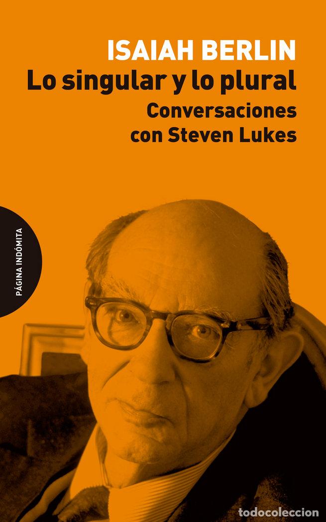 Libros: LO SINGULAR Y LO PLURAL - BERLIN, ISAIAH